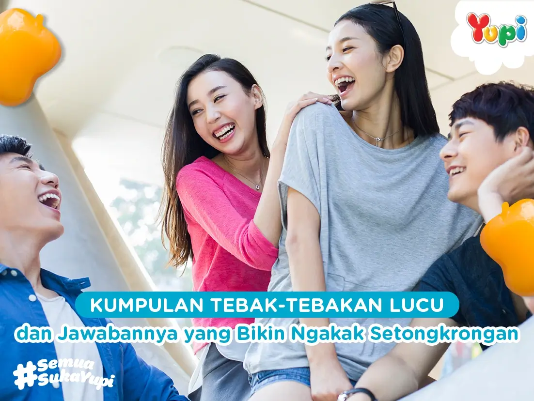 Kumpulan Tebak-Tebakan Lucu dan Jawabannya yang Bikin Ngakak Setongkrongan