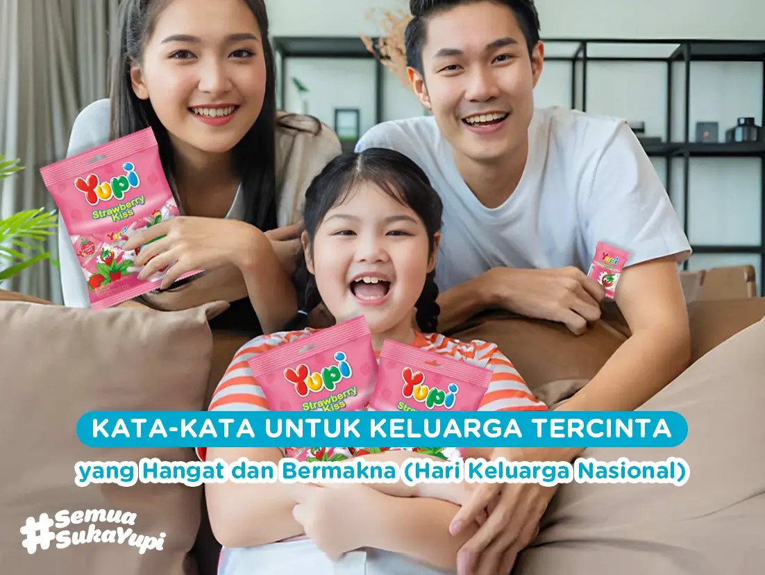 50 Kata-Kata untuk Keluarga Tercinta yang Hangat dan Bermakna