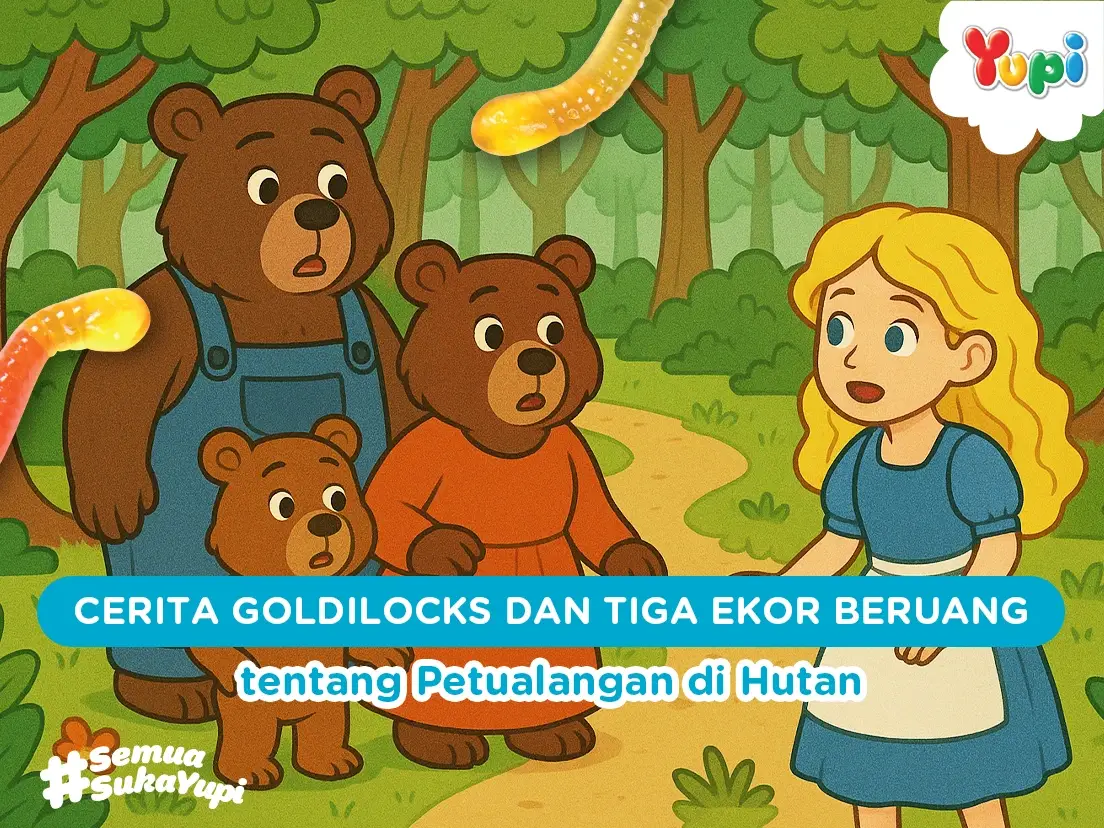 Cerita Goldilocks dan Tiga Ekor Beruang tentang Petualangan di Hutan